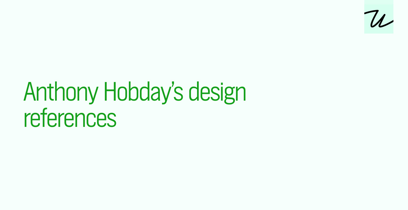 Anthony Hobday’s design references