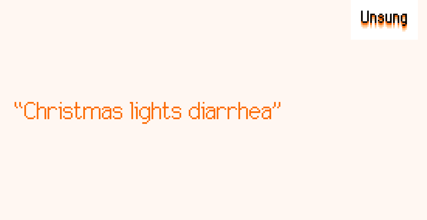 “Christmas lights diarrhea”