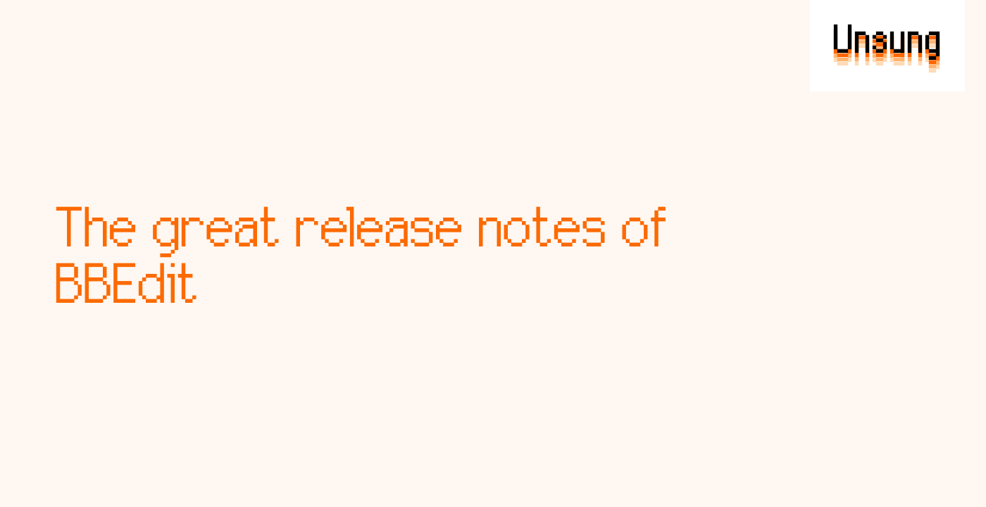 The great release notes of BBEdit