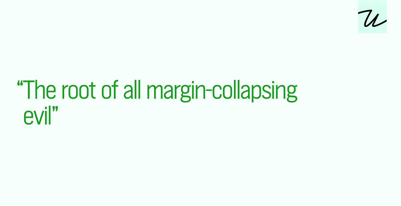 “The root of all margin-collapsing evil”